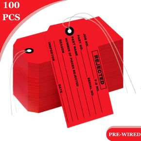 100 Rejected Tags Individually Pre-Wired - Red Inspection Cardstock Quality Control Tag with Reinforced Eyelet - 4-3/4" x 2-3/8" Pre- Attached Wire for Convenient Examinations