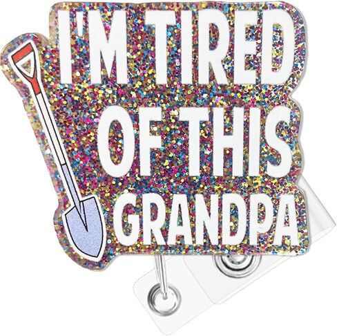 I'm Tired of This Grandpa Badge Reel with Alligator Clip Funny ID Badge Holders Cute RN LPN CNA MA PCT Badge Buddy Healthcare Medical Students Nurse Accessories for Work in Saudi Arabia