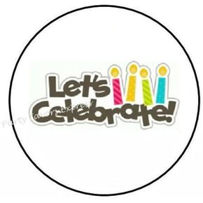 1.5" Inch Let's Celebrate Birthday Stickers - Birthday Stickers - Celebrate Stickers Envelope Seals Labels - D #AA61RK (90 Pcs)