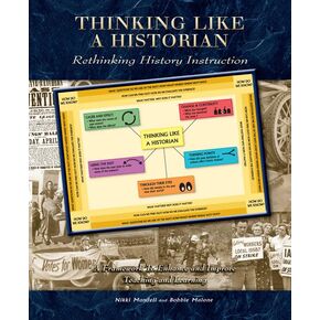 Thinking Like a Historian: Rethinking History Instruction