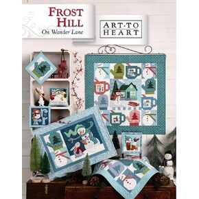 Frost Hill on Wander Lane Pattern 168P from Art to Heart