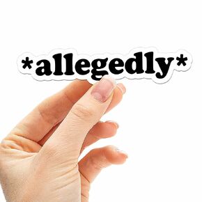 Allegedly Sticker for Hydroflask - Funny TV Show Quote Decal, Pop Culture Sticker for Laptop, Typography Font Gift