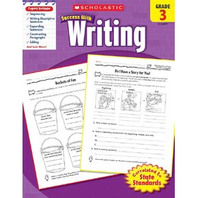 Scholastic Success With Writing: Grade 3 Workbook