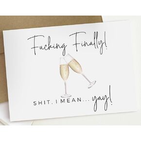 Funny Celebration Card with Champagne Glasses | Finally! Oops... I Meant Yay | Congrats, Wedding, Promotion, Engagement, Graduation, Divorce | Blank Inside