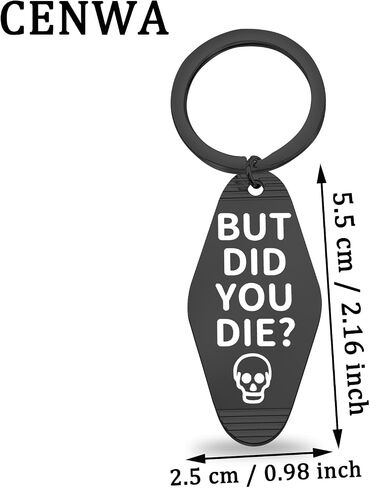 CENWA But Did You Die Motel Keychain Hangover Keyring Funny Gift For Colleague in Saudi Arabia