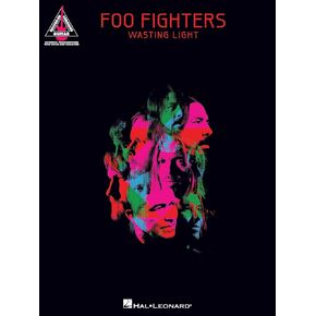 Foo Fighters - Wasting Light (Guitar Recorded Versions)
