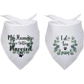 My Humans are Getting Married I Do Too Wedding Dog Bandana Bridal Party Engagement Photo Prop Pet Scarf Accessories White Wedding Bandana for Dog Lovers Owner Gift Pack of 2