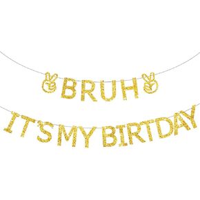 Black Pre-Strung Bruh It's My Birthday Banner-7.2Feet,No DIY Glitter Happy Birthday Backdrop Bunting Sign,Teen Boy Birthday Decorations for Kids and Boy Party Supplies