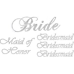 Lot of 5 Rhinestone Wedding Iron on Transfer (1 Bride) (1 Maid of Honor) (3 Bridesmaid)