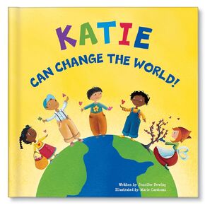 I Can Change The World! - Personalized Children's Story - I See Me! (Hardcover)