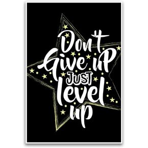 Don't Give Up Just Level Up Poster - 12 x 18 Inch Unframed - Inspirational Wall Art Decor - Premium 100lb Gloss Poster - Rolled Poster - For Home, Classroom, Office, Dorm - Printed in USA - AAP0201