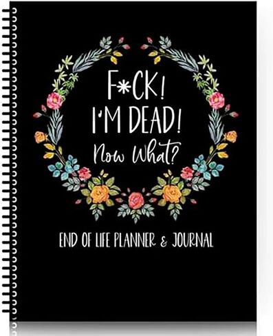 End of Life Planner Organizer Binder - Funny Workbook, I'M Dead Now What Book Planner,Important Document Organizer, Estate Planning,Life Book Document Organizer Notebook in Saudi Arabia