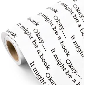 WRAPAHOLIC Book Wrapping Paper - Mini Roll - 17 Inch x 16.5 Feet - Okay It Might Be A Book Lettering Design Perfect for Book lover, Bookworm, Librarian, Birthday Party