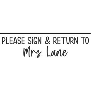 Teacher Stamps - Custom Stamp for Grading, Homework, Classroom, and School Supplies I Create Personalized Messages I Includes Color Ink Options (Self Inking Options) - Sign & Return Design