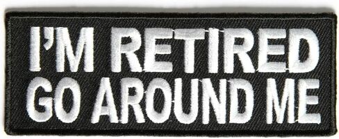 Patches for The Retired - Sew or Iron on ApplicationPatches for Apparel in Saudi Arabia