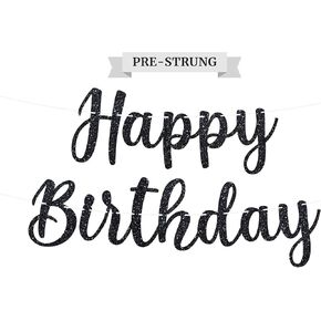 Pre-strung Happy Birthday Banner - No DIY - Black Happy Birthday Banner for Men & Women - Pre-strung Script Garland on 6 ft Strands - Glitter Bday Party Decorations & Decor. Did We Mention No DIY