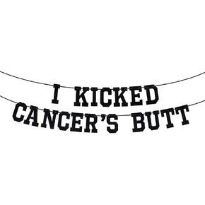 I Kicked Cancer's Butt Banner, Cancer Free Party, Cancer Survivor/Cancer Free Party Decoration Supplies, Funny Battle Cancer Gift