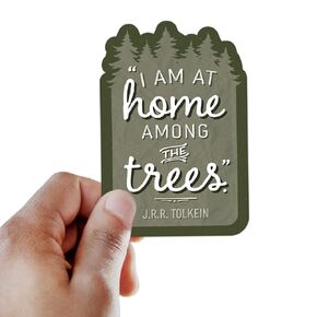 Home Among the Trees JRR Tolkien Quote Sticker for Hydroflask | Book Quote Vinyl Decal for Laptop | Forest, Nature & Camping Stickers