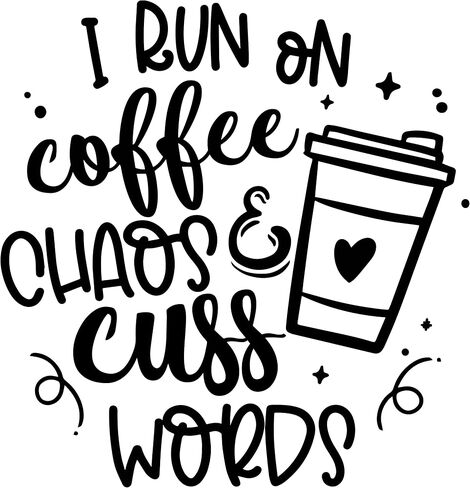 I Run On Coffee Chaos and Cuss Words 5.5 بوصة - ملصقات سيارات للنساء - ملصق فنجان قهوة مقاوم للماء يستخدم للكمبيوتر المحمول، وزجاجة المياه، والجدار، والسيارة in Saudi Arabia
