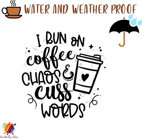 I Run On Coffee Chaos and Cuss Words 5.5 بوصة - ملصقات سيارات للنساء - ملصق فنجان قهوة مقاوم للماء يستخدم للكمبيوتر المحمول، وزجاجة المياه، والجدار، والسيارة in Saudi Arabia