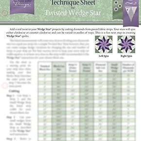 Technique Sheet - no. 24, for Twisted Wedge Star Blocks Using The Wedge Star Tool