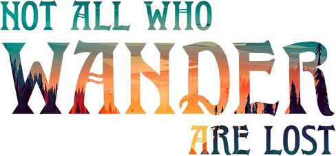 Not All Who Wander are Lost Cut Out Decorative Car Truck Window Sticker Decal Vinyl Die-Cut Badge Emblem Vacation Souvenir Travel Gear in Kuwait
