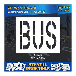 Pavement Marking Stencils - 24 inch Bus Stencil - 24" x 31" x 1/16'' (63 mil) - Light-Duty