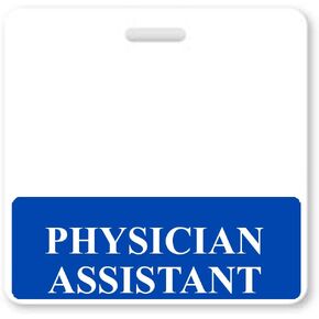 Physician Assistant Badge Buddy Horizontal - Heavy Duty Badge Buddies for PA's - Spill & Tear Proof Cards - 2 Sided USA Printed Quick Role Identifier ID Tag Backer by Specialist ID (Blue)