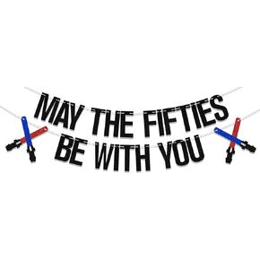 May the fifties be with you Banner, Happy 50th Birthday Party Decor, 50th Wedding Anniversary Decorations, Happy 50th Birthday Decorations for Men Women Black