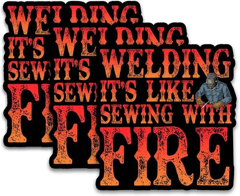 Set 3Pcs Welding It's Like Sewing with Fire Sticker Funny Welder Work Hard Hat Meme Humor Sticker Bookish Waterproof 3 Inches Die-Cut Vinyl for Water Bottle Laptop Phone for Friend Coworker Dad Mom in Saudi Arabia