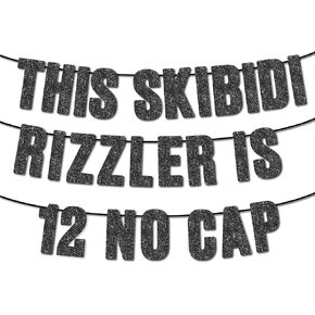 Pre-Strung This Skibidi Rizzler is 12 No Cap Black Glitter Banner, Funny Zoomer Gen Z Slang 12th Birthday Party Supplies,Ideas, Gifts and Decoration (12)