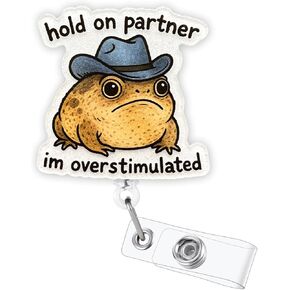 Funny Cute Frog Nurse Badge Reel Hold On Partner I'm Overstimulated ID Badge Holder Retractable Clip Nursing CNA RN Pediatric Medical Badge Reel Accessories