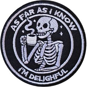 As Far As I Know I'm Delightful Skeleton Patch - Hook and Loop Funny Tactical Morale Meme Cool Embroidered Mental Health Patch for Military Army Vest Molle Backpack Bag Clothes Helmets Gym DIY Badges