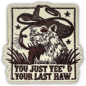 You Just Yee'd Your Last Haw Patch 3 Inches Cowboy Capybara Western Country Iron On/Sew On Embroidery Fabric Applique Patches for Trucker Hats Clothes Backpack DIY Accessories Friends Mom Gifts