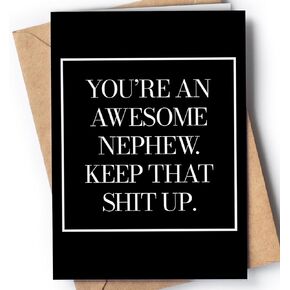 Nephew Birthday Card - Funny Birthday Card for Nephew Adult from Aunt or Uncle - Joke Rude Happy Bday for him Teenage, Graduation, Father's Day or Christmas