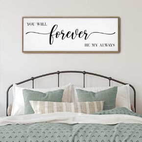 You Will Forever Be My Always Wall Decor - 42"X15"You Will Forever Be My Always Framed Above Bed Wall Decor for Bedroom Aesthetic And Minimalist Wall Art Canvas (Black)