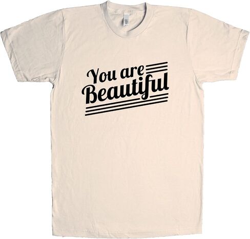 You are Beautiful Unisex T Shirt in Saudi Arabia