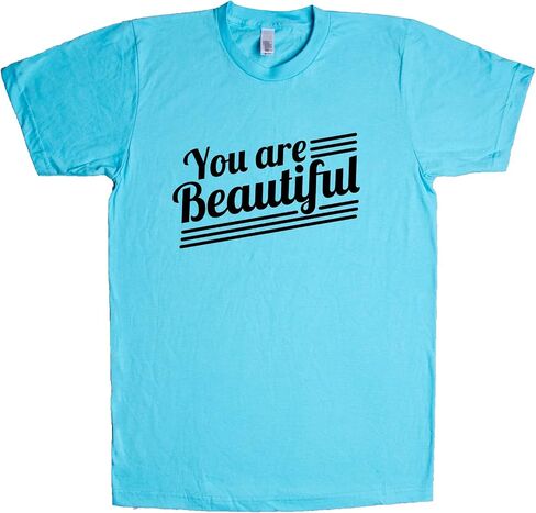 You are Beautiful Unisex T Shirt in Saudi Arabia