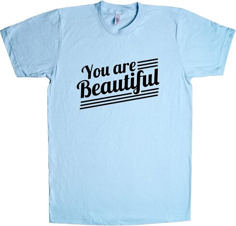 You are Beautiful Unisex T Shirt in Saudi Arabia
