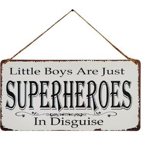 Little Boys are Just Superheroes in Disguise Vintage Metal Sign Hanging Wall Art for Kid's Bedroom 5X10Inch in Kuwait