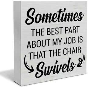 Humorous Office Decorative Wooden Box Sign Sometimes the Best Part of My Job Quotes Wood Block Plaque Decor Farmhouse Home Office Shelf or Wall Display 5x5 Inches