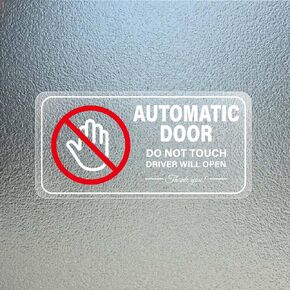 Automatic Door Car Sticker 4 x 2 Inches Vinyl Do Not Touch Driver Will Open Warning Sign Self Adhesive Removable Vehicle Taxi Decals Automatic Sliding Window Cling 10 Pack