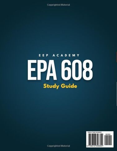 دليل دراسة EPA 608: ACE الامتحان بألوان الطيران وتأمين مهنة HVACR | إتقان تحضير الاختبار الخاص بك مع خطة دراسة خالية من الإجهاد ، ومحاكاة اختبار واقعية وإجابة مفصلة متعمقة in Saudi Arabia