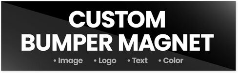 Custom Magnetic Bumper Sticker, Personalized Text and Logo for Cars, Fridge, Business Personal Use and Advertising Sign, 10x3 Inches, Magnet. USA Made by My Sign Center in Kuwait