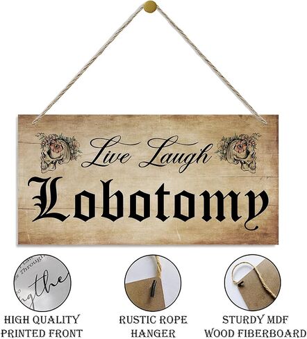 Live Laugh Lobotomy Sign, Farmhouse Home Decor, Hanging Printed Wooden Plaque Decor, Happy Wall Decor, Rustic Door Sign, Home Office Hanging Decor, Vintage Halloween Decorations for Indoor Outdoor in Kuwait
