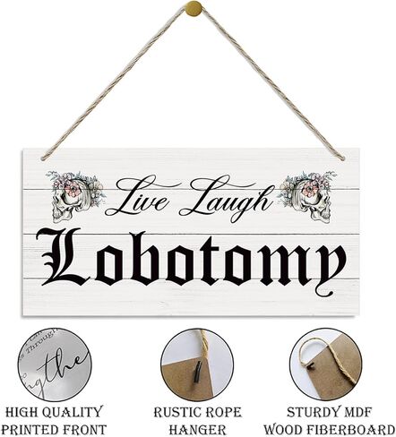 علامة Live Laugh Lobotomy، ديكور منزل المزرعة، ديكور لوحة خشبية مطبوعة معلقة، ديكور حائط سعيد، علامة باب ريفي، ديكور معلق للمكتب المنزلي، ديكورات الهالوين العتيقة للأماكن الداخلية والخارجية in Kuwait
