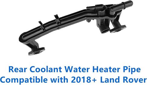 أنبوب أنبوب من مشعب السخان LR186834 - أنبوب سخان المياه الخلفي المبرد متوافق مع 2018+ Land Rover - يحل محل LR186834 ، LR100040 ، شفة سائل تبريد المحرك in Saudi Arabia