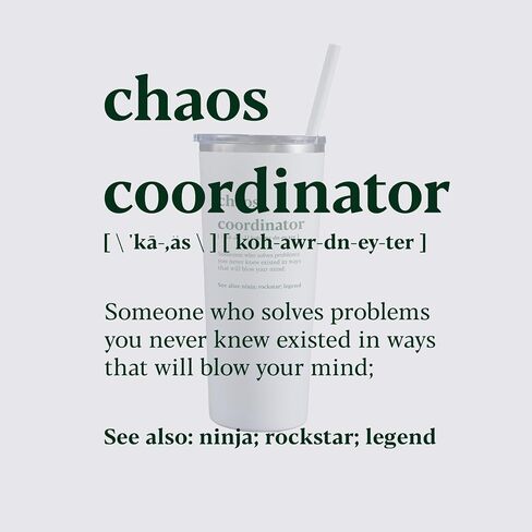 Chaos Coordinator 22Oz Tumbler - Appreciation & Thank You Gifts for Boss, Teacher, Manager, Assistant, Coworker, Secretary in Saudi Arabia
