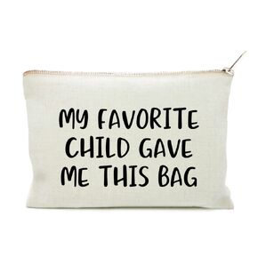 Mother's Day Gift Mom Gifts From Daughter Mom Gift Ideas Makeup Bag Mom Birthday Gift Gift for Mom My Favorite Child Gave Me This Makeup Case
