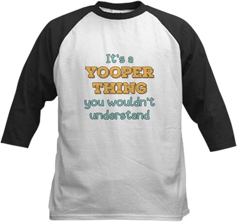 CafePress It's A Yooper Thing Kids Baseball T Shirt Kids Cotton Baseball Jersey, 3/4 Raglan Sleeve Shirt in Saudi Arabia